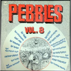 Various PEBBLES Vol. 08 (BFD Records – BFD-5025) USA 1980 LP of rare 60s 45 recordings (Garage Rock, Psychedelic Rock)